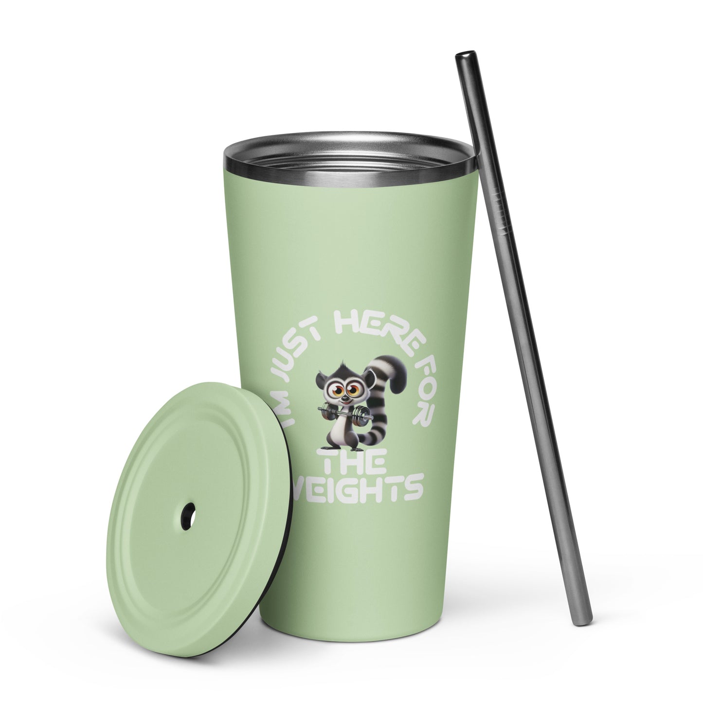 Insulated Tumbler With Straw - Just Here For The Weights