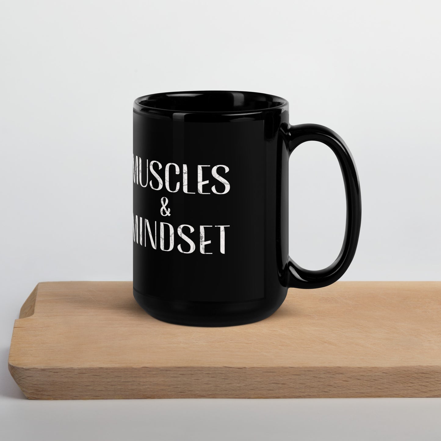 Muscles & Mindset - Gym Slogan Mug