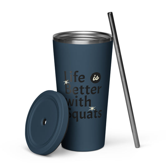 Insulated Tumbler With Straw - Life Is Better