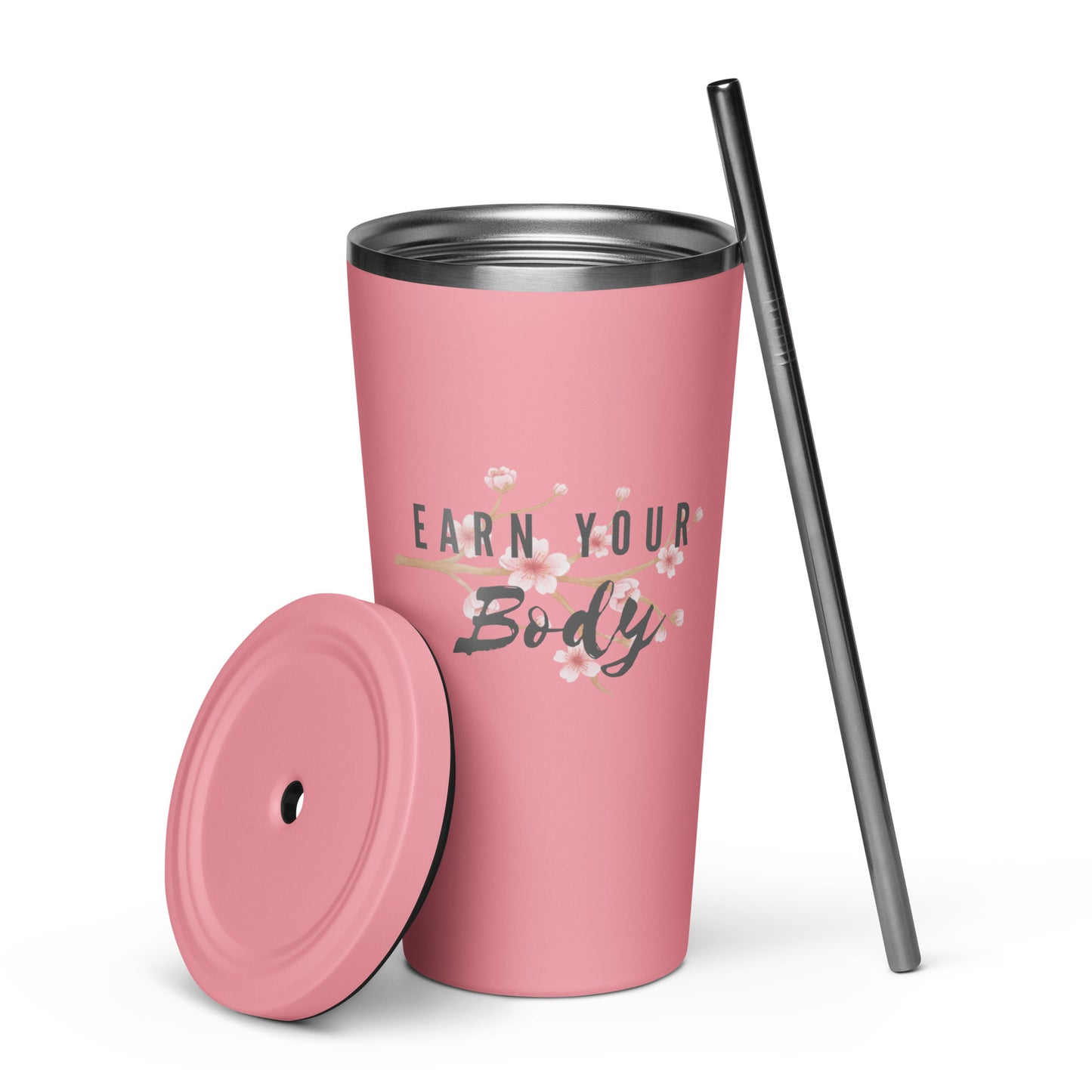 Insulated Tumbler With Straw - Earn your Body