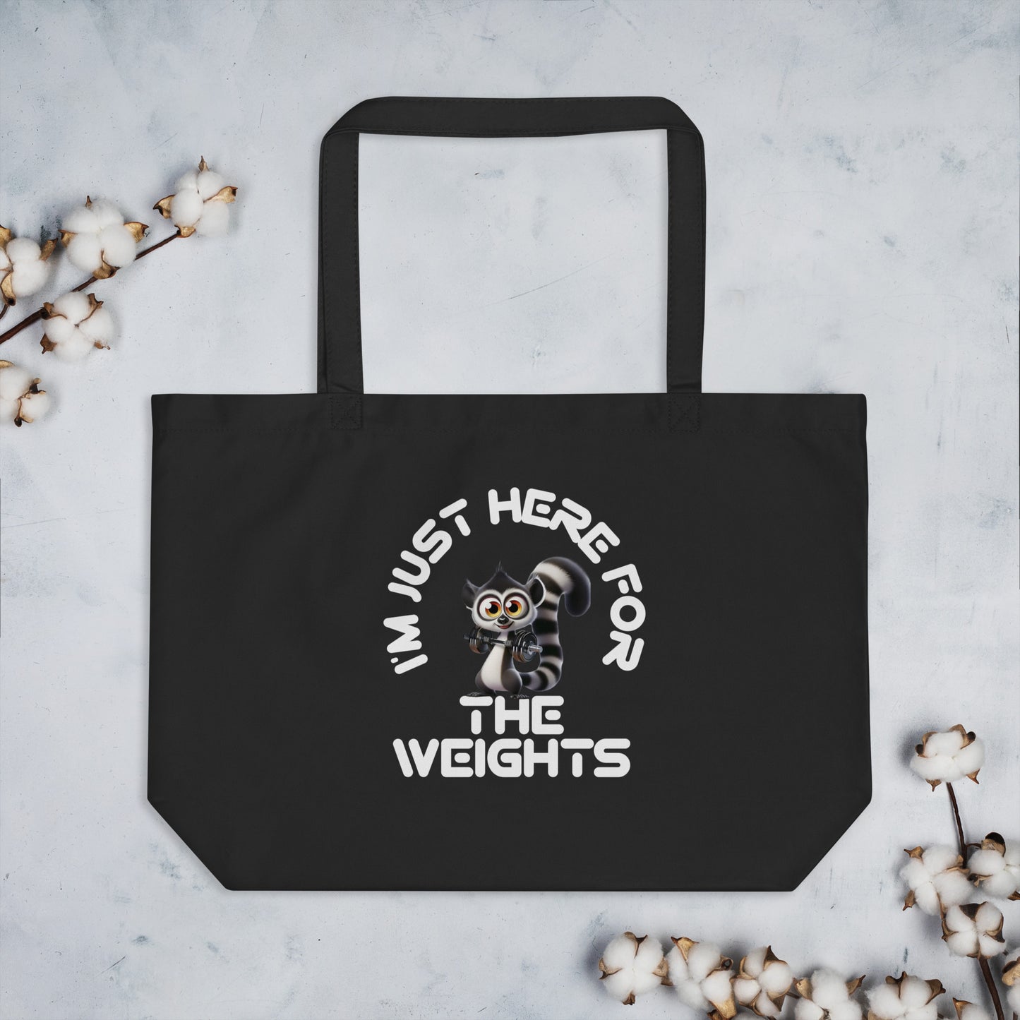 Fitness Motivational Tote Bag (Large) - I'm Just Here For The Weights