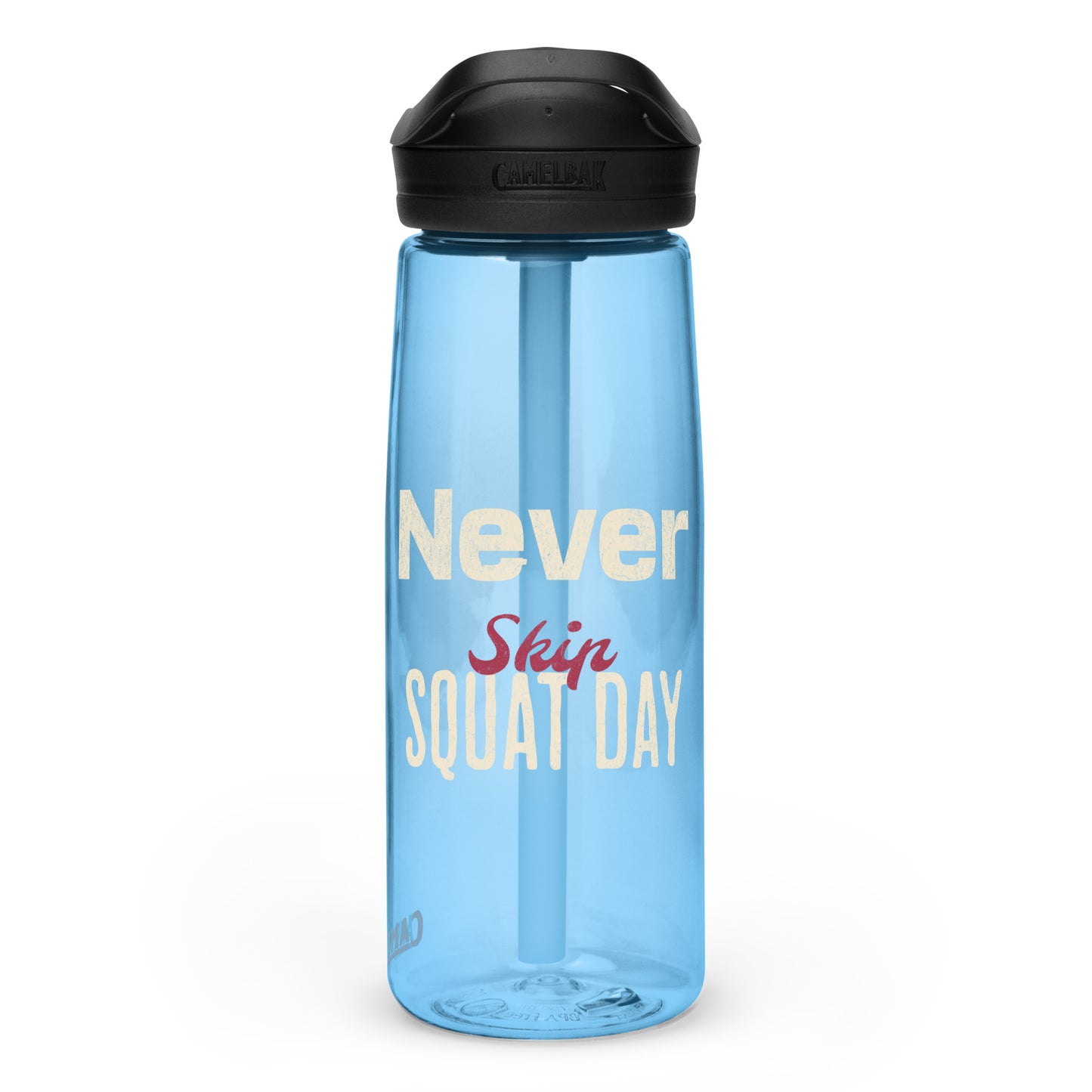 Gym-Ready Sports Water Bottle Never skip Squat Day