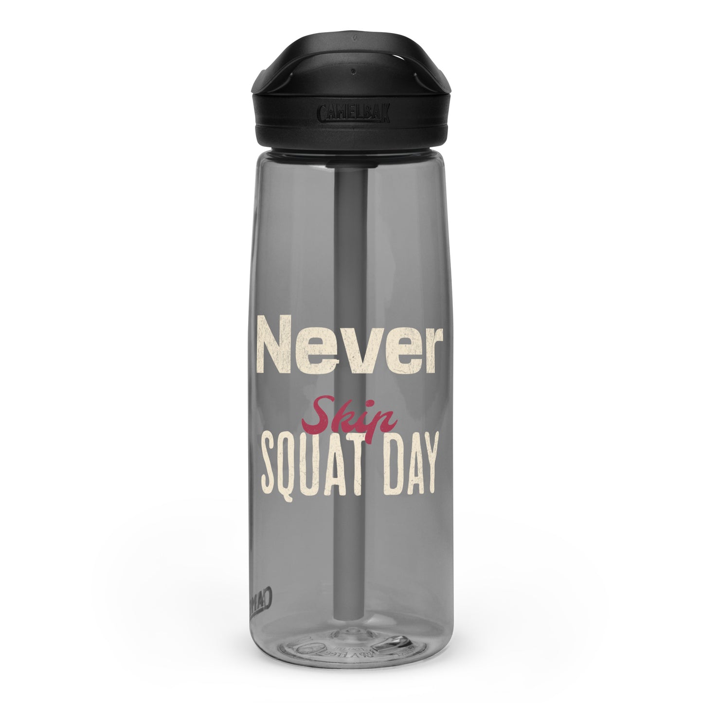 Gym-Ready Sports Water Bottle Never skip Squat Day