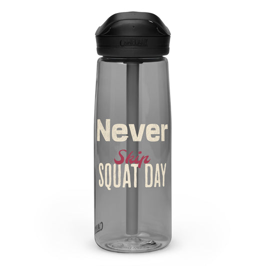 Gym-Ready Sports Water Bottle Never skip Squat Day