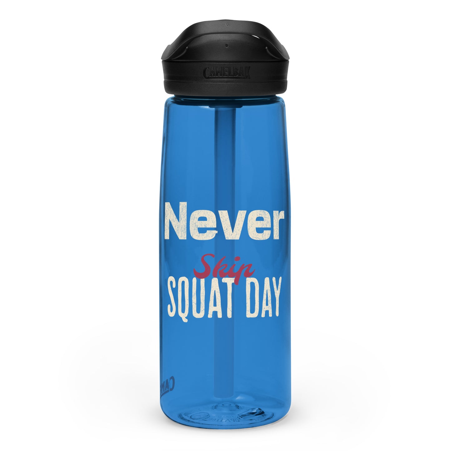 Gym-Ready Sports Water Bottle Never skip Squat Day