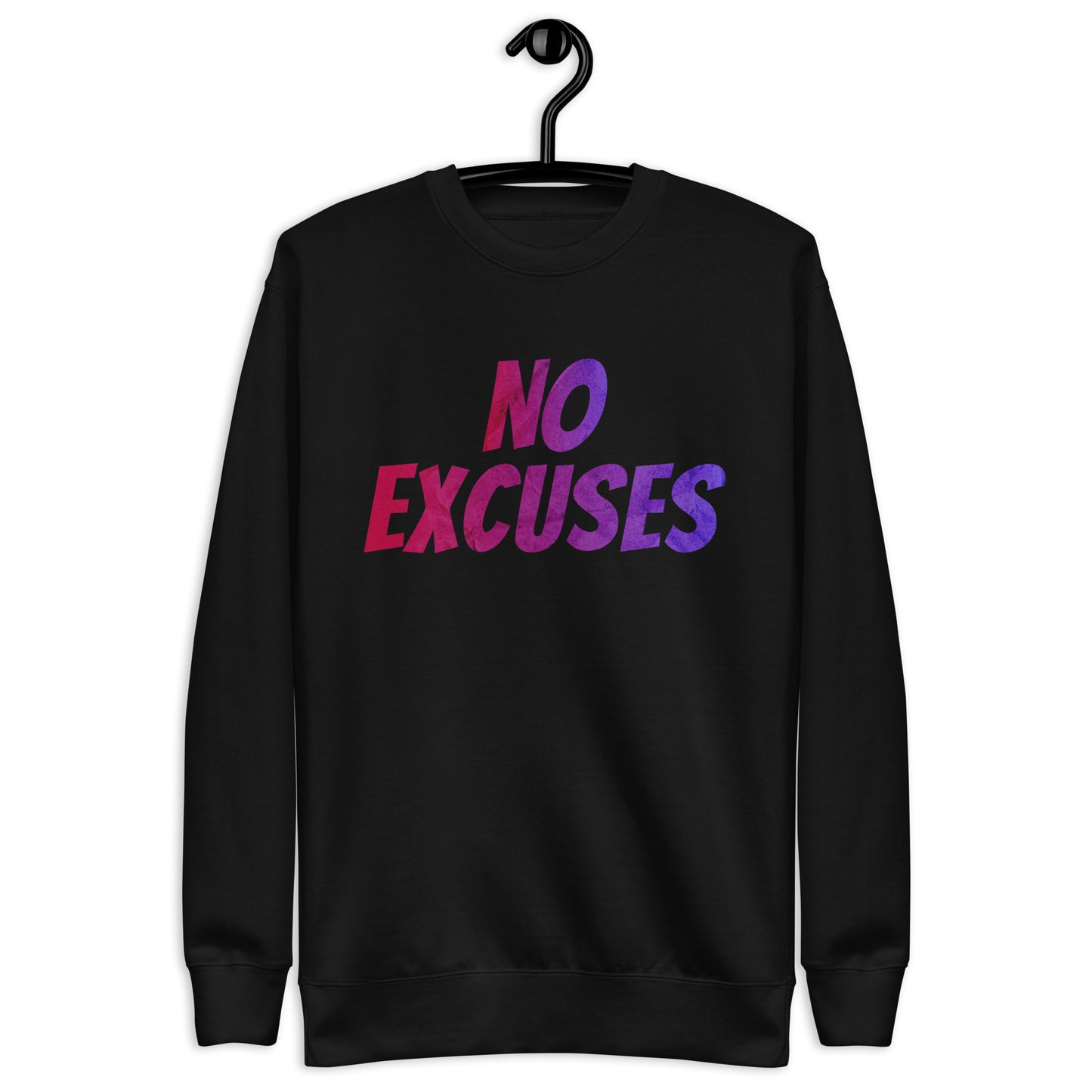 Premium Fitness Sweatshirt - No Excuses