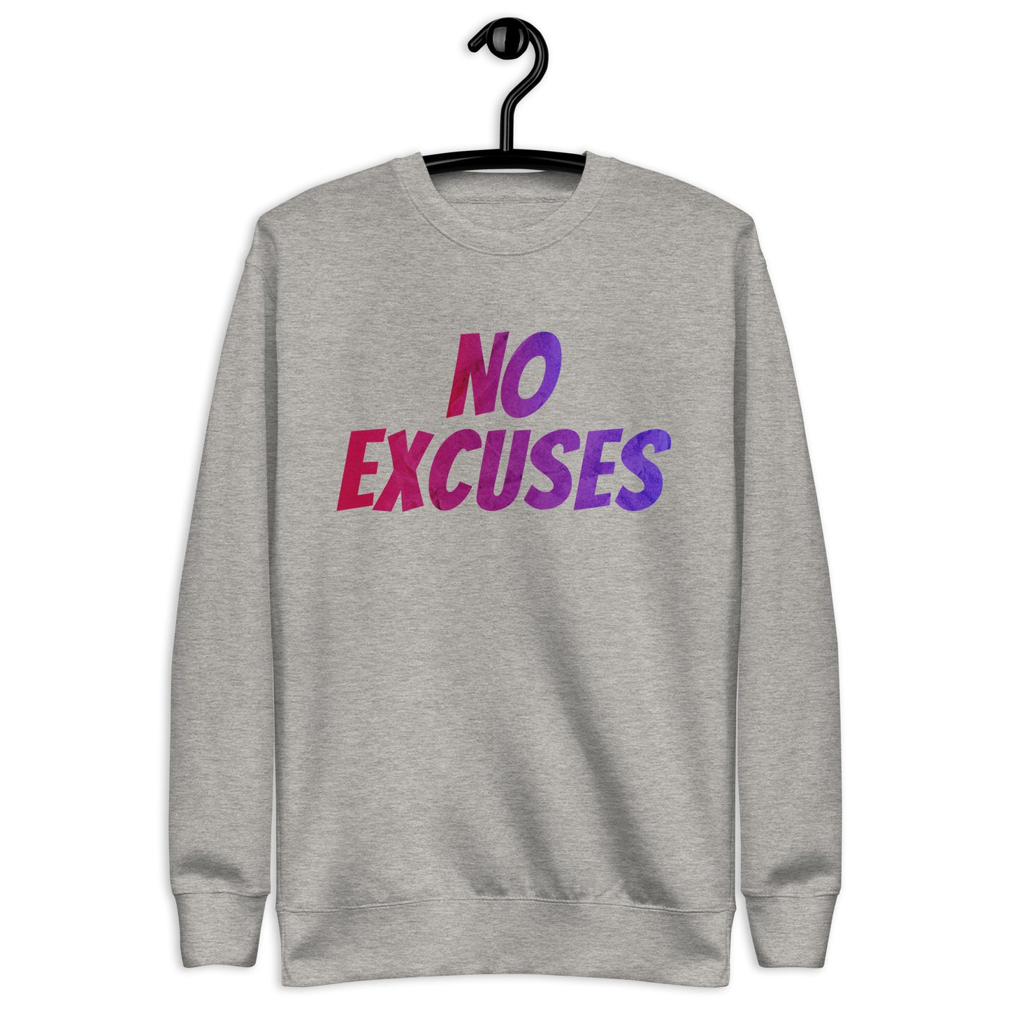 Premium Fitness Sweatshirt - No Excuses