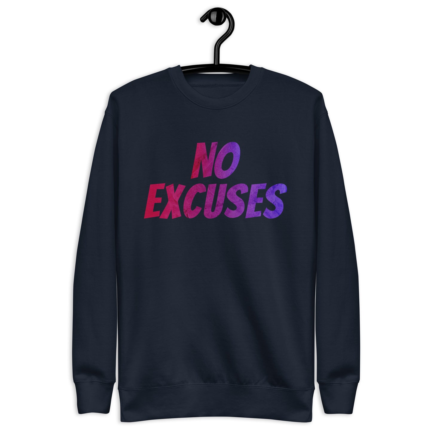 Premium Fitness Sweatshirt - No Excuses