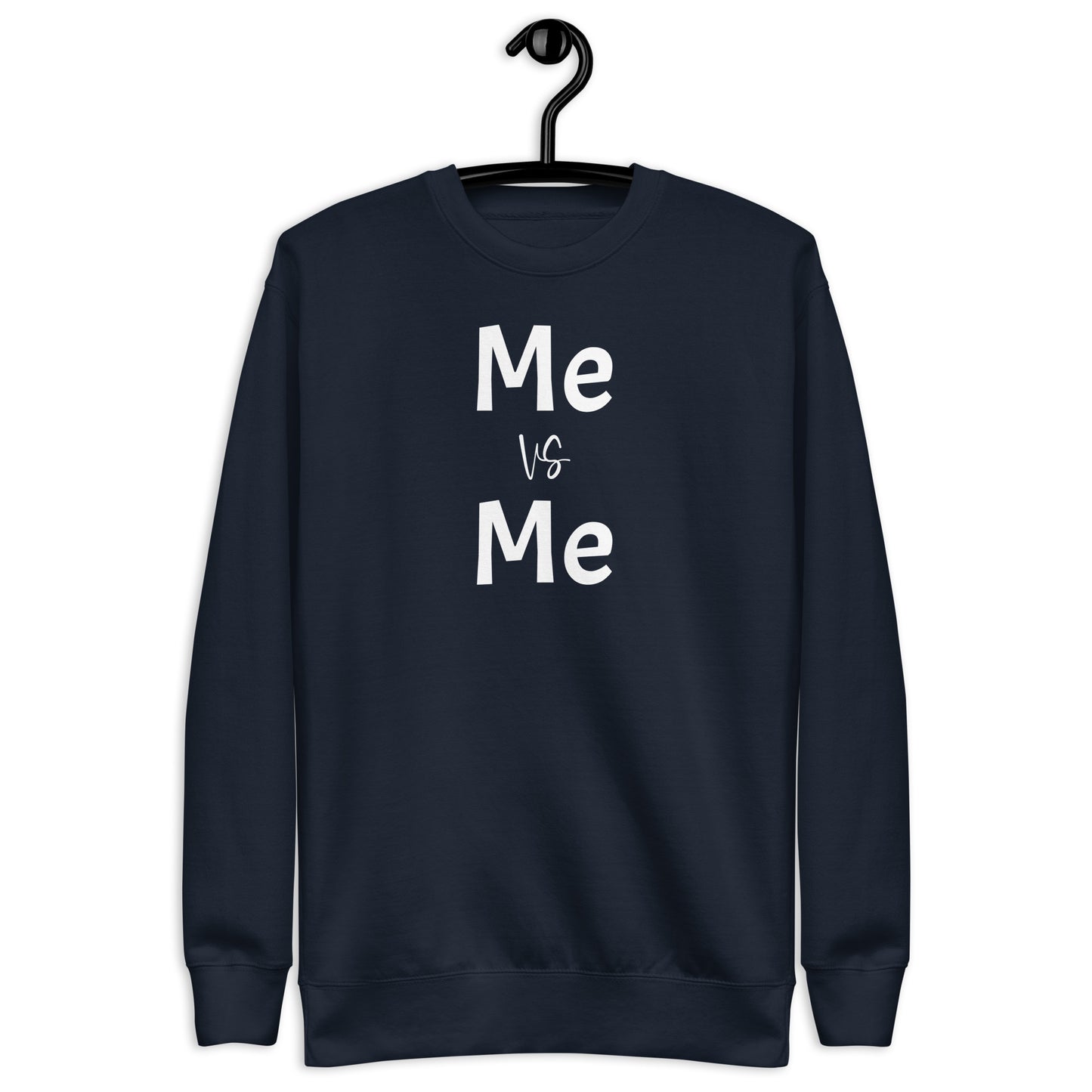 Premium Fitness Sweatshirt - Me Vs. Me