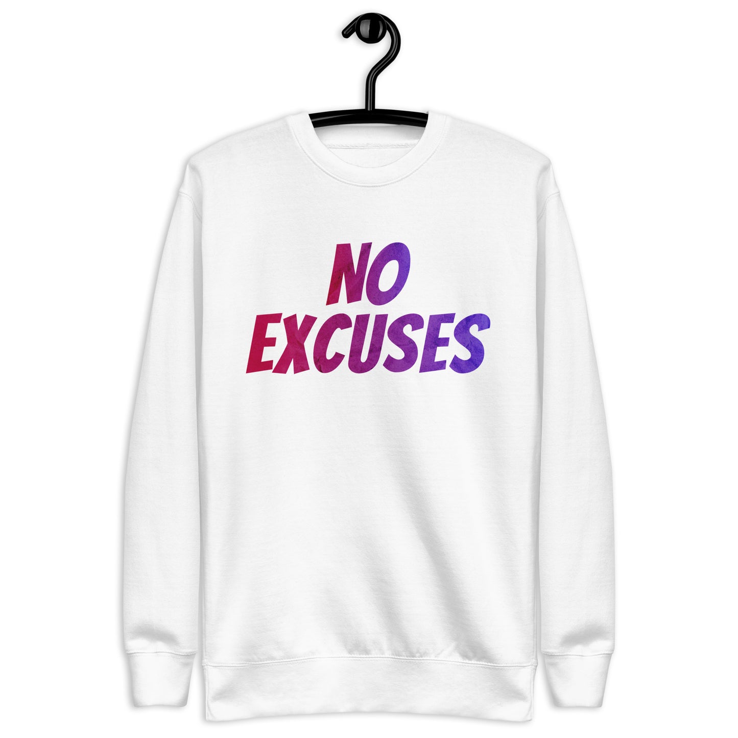 Premium Fitness Sweatshirt - No Excuses