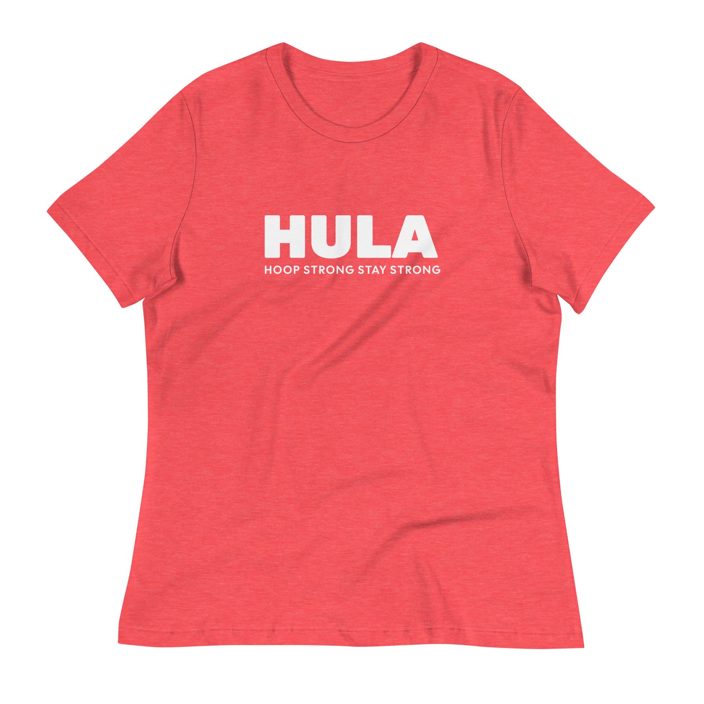 Sports Fashion T-Shirt - HULA Hoop Strong, Stay Strong