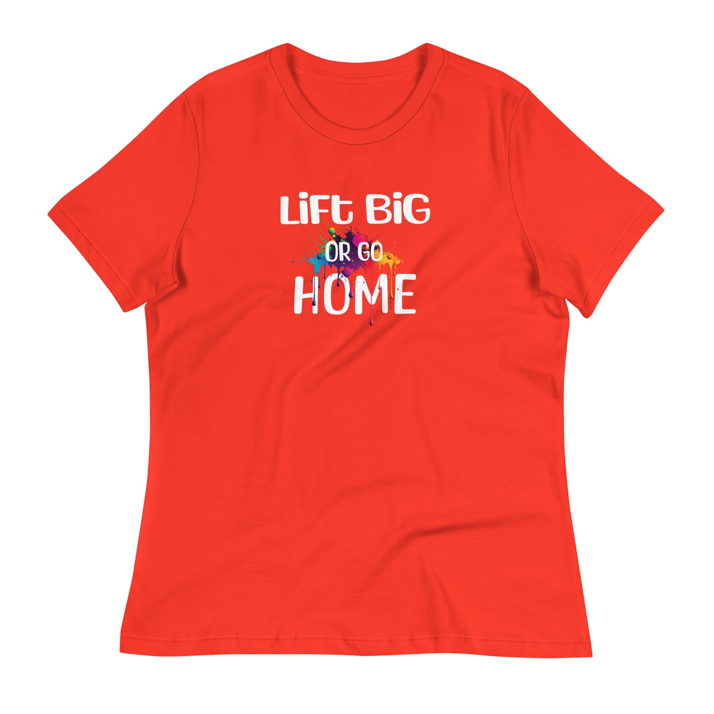 Sports Fashion T-Shirt - Lift Big Or Go Home